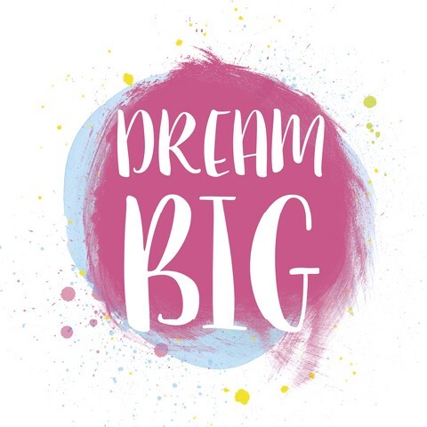 Dream Big motivational quote poster